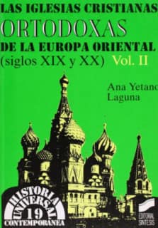 Las iglesias cristianas ortodoxas de la Europa oriental (s. XIX y XX)