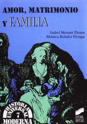 Amor, matrimonio y familia