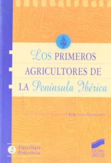 Los primeros agricultores de la Península Ibérica