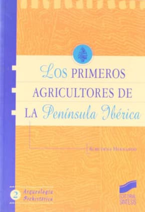 Los primeros agricultores de la Península Ibérica