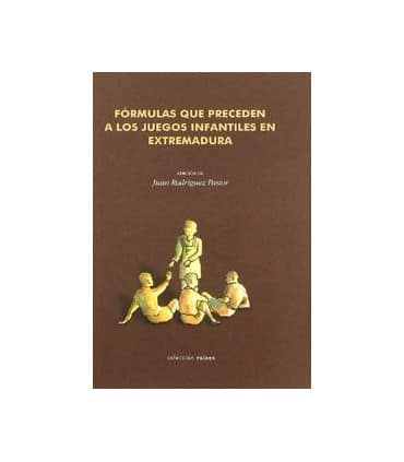 Fórmulas que preceden a los juegos infantiles en Extremadura