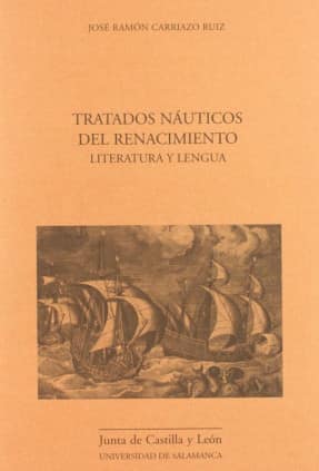 Tratados naúticos del renacimiento. Literatura y lengua