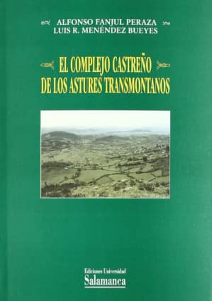 El complejo castreño de los astures transmontanos