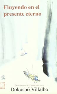 Fluyendo en el presente eterno