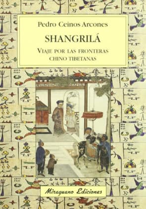 Shangrilá, viaje por las fronteras chino tibetanas