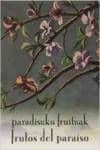 Frutos del paraíso