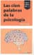 Las 100 palabras de la psicología