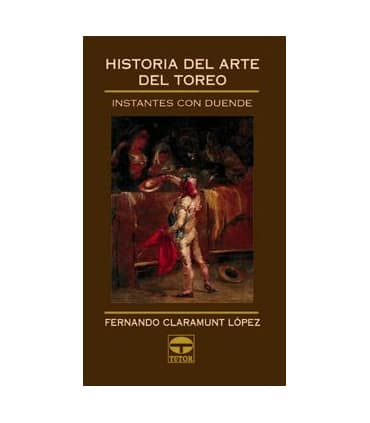 HISTORIA DEL ARTE DEL TOREO