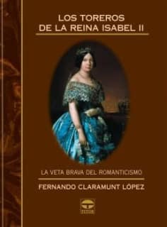 LOS TOREROS DE LA REINA ISABEL II