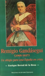 Remigio Gandásegui (1905-1937). Un obipso para una España en crisis