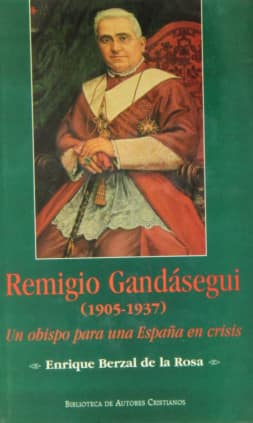 Remigio Gandásegui (1905-1937). Un obipso para una España en crisis