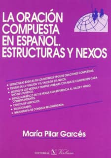 La oración compuesta en español, estructuras y nexos