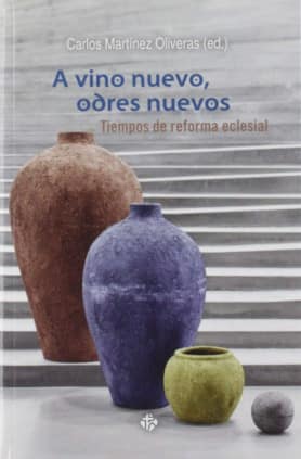 A vino nuevo, odres nuevos