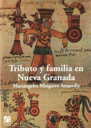 Tributo y familia en Nueva Granada