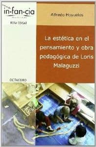 La estética en el pensamiento y obra pedaggica de Loris Malaguzzi