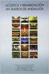 Acústica y rehabilitación en teatros de Andalucía