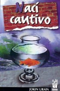 Nací cautivo