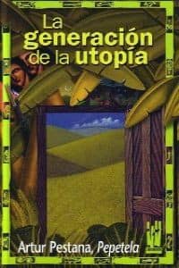 La generación de la utopía