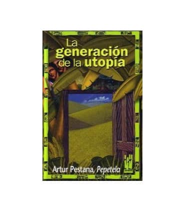 La generación de la utopía