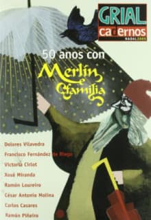 Cadernos Grial. Nadal 2005. 50 anos con Merlín e familia