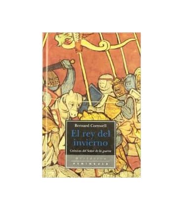 El rey del invierno: Novela del rey Arturo: Crónicas del señor de la