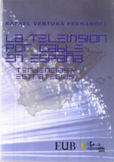 TELEVISION POR CABLE EN ESPAÑA