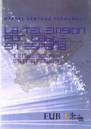 TELEVISION POR CABLE EN ESPAÑA