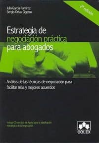 Estrategia de negociacion practica para abogados 2ª