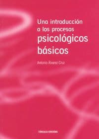 Una introducción a los procesos psicológicos básicos