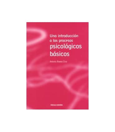 Una introducción a los procesos psicológicos básicos