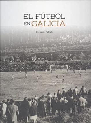 El fútbol en Galicia