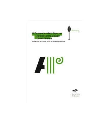 IV Seminario sobre aspectos jurídicos de la gestión universitaria