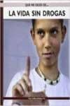 La vida sin drogas