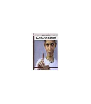 La vida sin drogas