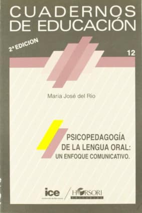 Psicopedagogía de la lengua oral: un enfoque comunicativo