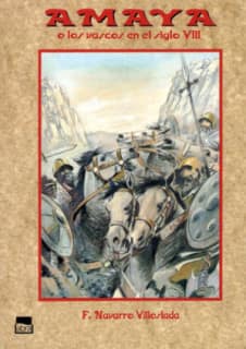Amaya o los vascos en el siglo VIII (Rústica)