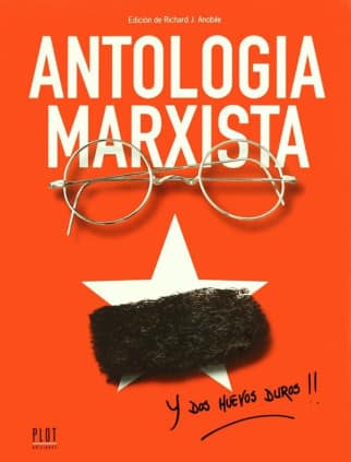 Antología Marxista ¡y también dos huevos duros!
