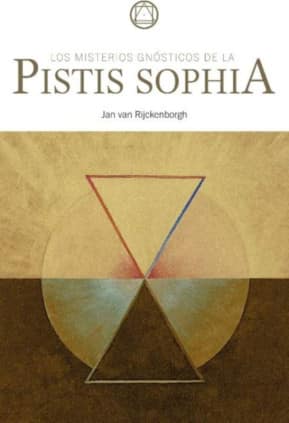 Los misterios gnósticos de la Pistis Sophia