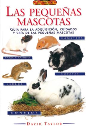 El libro de LAS PEQUEÑAS MASCOTAS