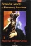 Sebastià Gasch: el flamenco y Barcelona