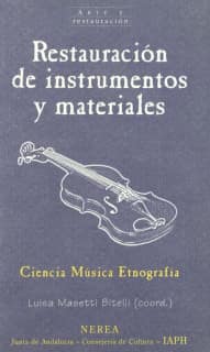 Restauración de instrumentos y materiales