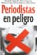 PERIODISTAS EN PELIGRO VT-22