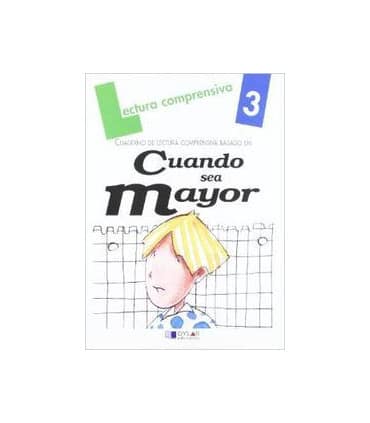CUANDO SEA MAYOR - CUADERNILLO Nº 3