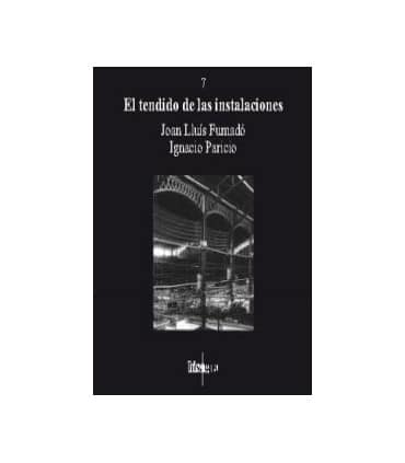 7. El tendido de las instalaciones