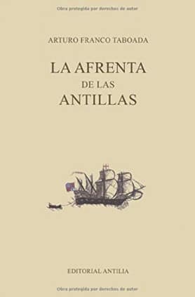 La afrenta de las Antillas