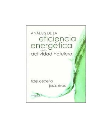 Analisis de la eficiencia energetica en la actividad hotelera