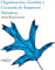 Organización, gestión y creación de empresas turísticas