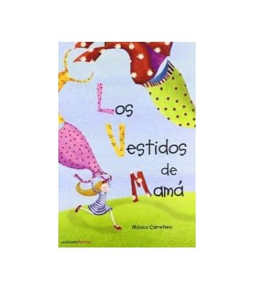 Los vestidos de mamá