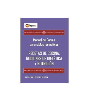 Recetas de cocina y nociones de dietética y nutrición