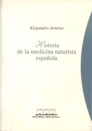 Historia de la medicina naturista espa¿ola